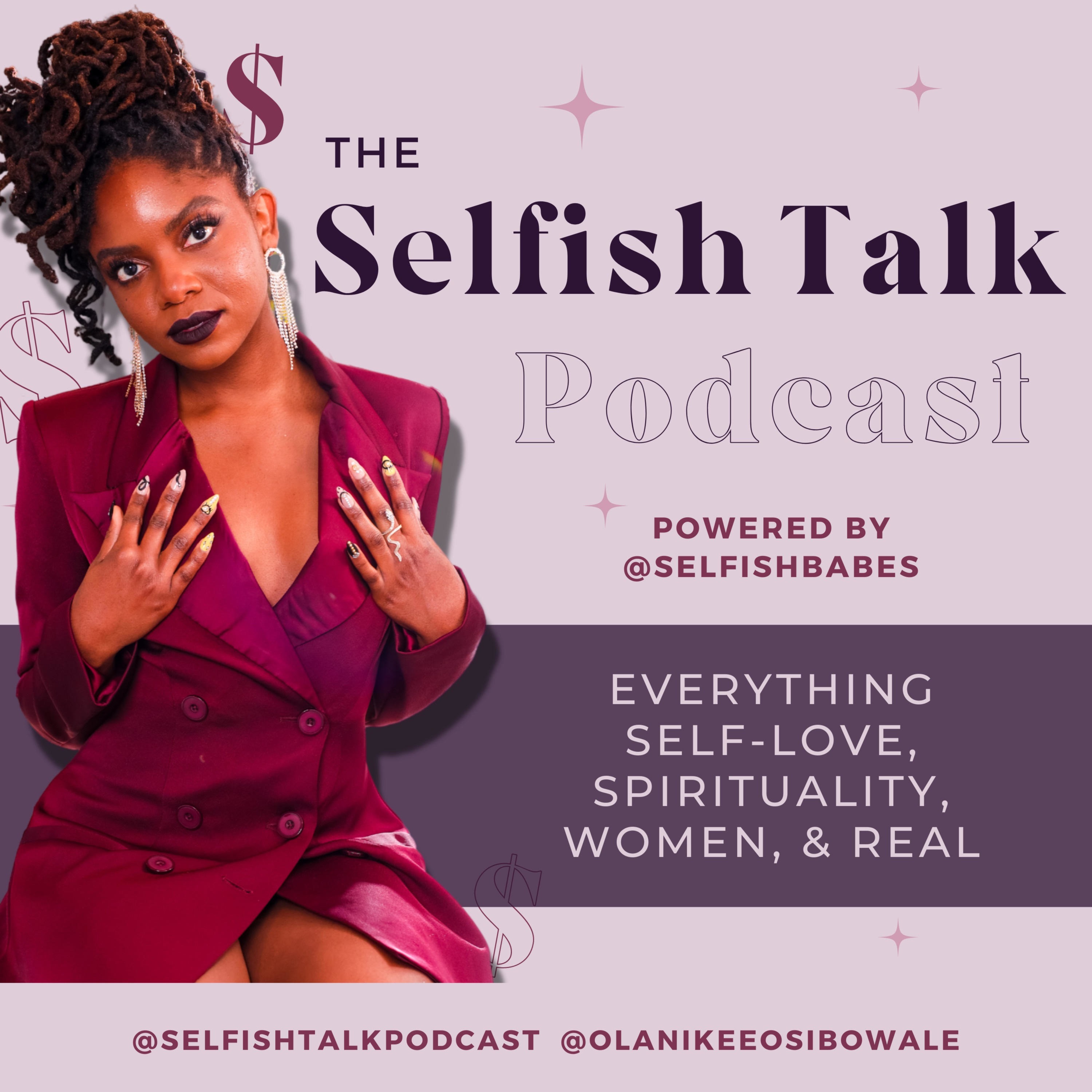 SelfishBabe Selfish Talk Podcast