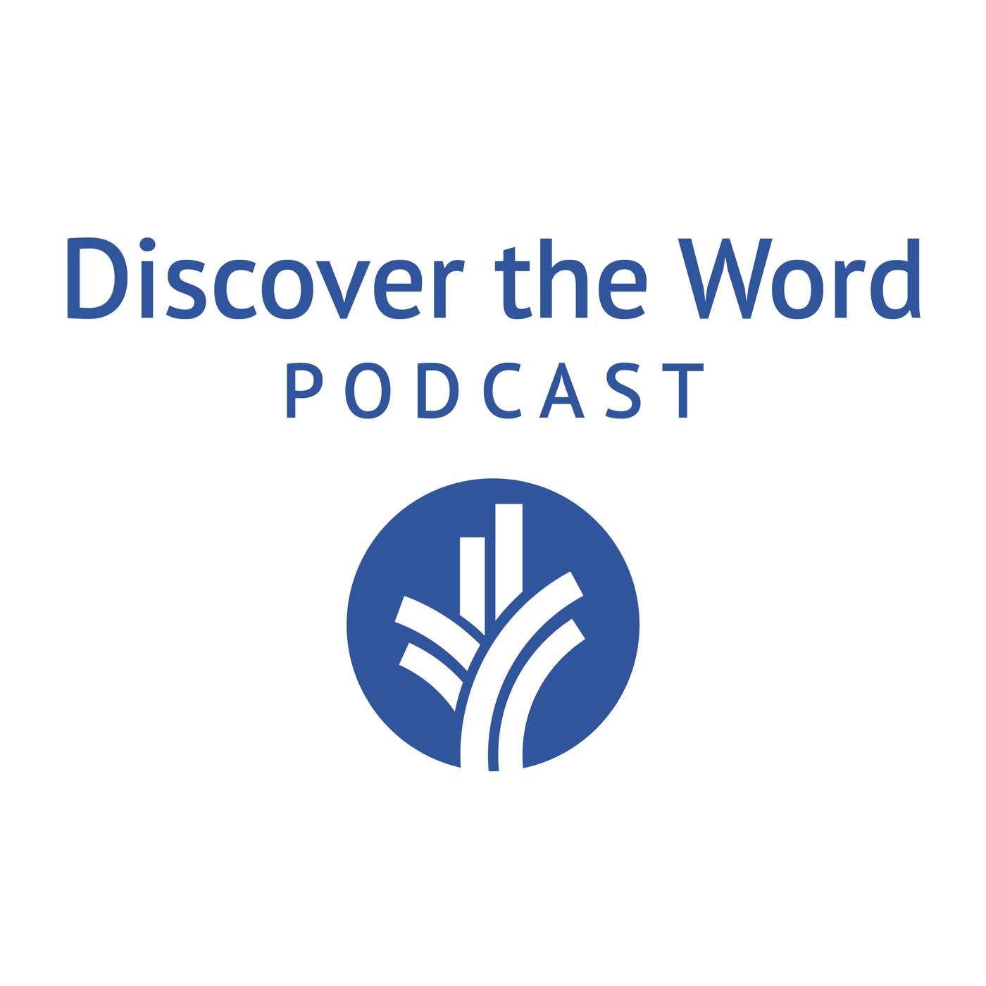 Discover the Word Podcast